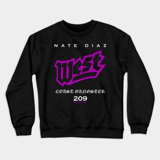 Nate Diaz West Coast Gangster Crewneck Sweatshirt